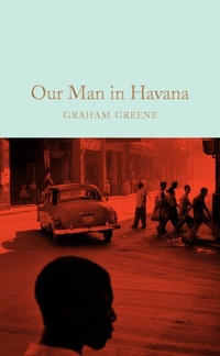 Abbildung von: Our Man in Havana - Macmillan Collector's Library