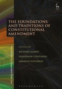 Cover: The Foundations and Traditions of Constitutional Amendment - Hart Publishing