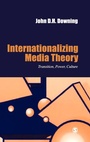 Cover: Internationalizing Media Theory - SAGE Publications Inc