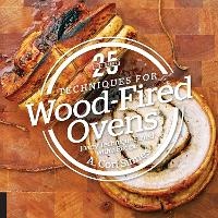 Abbildung von: 25 Essentials: Techniques for Wood-Fired Ovens - Harvard Common Press,U.S.