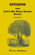 Cover: Epitaphs from Copp's Hill Burial Ground, Boston with Notes - Heritage Books