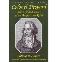 Enlarge image Cover: Colonel Despard: the Life and Death of an English/irish Jacobin - Combined Publishing,U.S.
