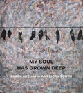 Cover: My Soul Has Grown Deep - Metropolitan Museum of Art
