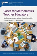 Cover: Cases for Mathematics Teacher Educators - Information Age Publishing