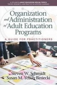 Enlarge image Cover: Organization and Administration of Adult Education Programs - Information Age Publishing