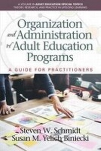 Enlarge image Cover: Organization and Administration of Adult Education Programs - Information Age Publishing