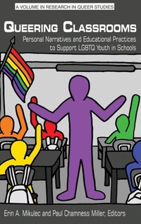 Enlarge image Cover: Queering Classrooms - Information Age Publishing