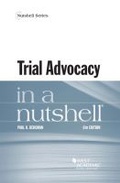 Cover: Trial Advocacy in a Nutshell - Foundation Press