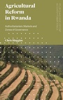 Cover: Agricultural Reform in Rwanda - Zed Books Ltd