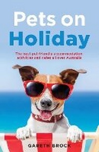 Abbildung von: Pets on Holiday - Explore Australia