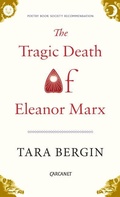 Cover: The Tragic Death of Eleanor Marx - Carcanet Poetry