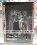 Cover: Tribing and Untribing the Archive, Volume 1 - University of KwaZulu-Natal Press