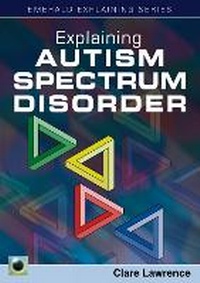Enlarge image Cover: Explaining Autism Spectrum Disorder - Emerald Publishing