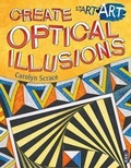 Cover: Start Art: Create Optical Illusions - Salariya Book Company Ltd