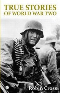 Enlarge image Cover: True Stories of World War II - Thistle Publishing