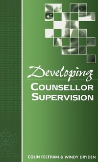 Enlarge image Cover: Developing Counsellor Supervision - SAGE Publications Inc