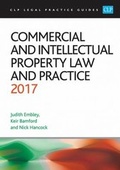 Cover: Commercial and Intellectual Property Law and Practice 2017 - College of Law Publishing
