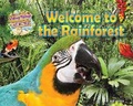 Cover: Welcome to the Rainforest - Ruby Tuesday Books Ltd