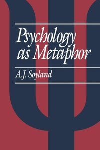 Abbildung von: Psychology as Metaphor - SAGE Publications Inc