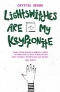 Cover: Lightswitches are my Kryptonite - Honno Ltd