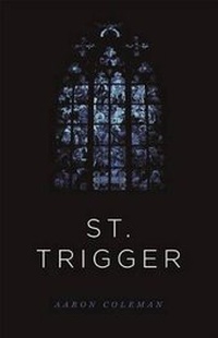 Enlarge image Cover: St. Trigger - Button Poetry