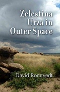 Cover: Zelestina Urza in Outer Space - Center for Basque Studies Press