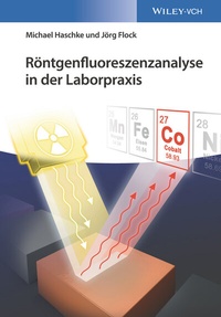 Abbildung von: Röntgenfluoreszenzanalyse in der Laborpraxis - Wiley-VCH