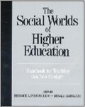 Cover: The Social Worlds of Higher Education - SAGE Publications Inc