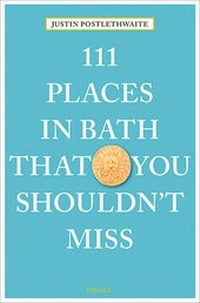 Abbildung von: 111 Places in Bath That You Shouldn't Miss - Emons Verlag