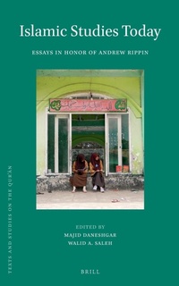 Enlarge image Cover: Islamic Studies Today: Essays in Honor of Andrew Rippin - Brill