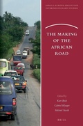 Cover: The Making of the African Road - Brill