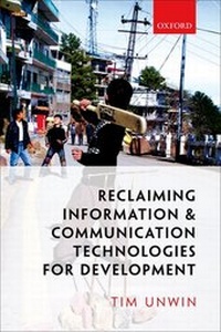Enlarge image Cover: Reclaiming Information and Communication Technologies for Development - Oxford University Press