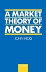Cover: A Market Theory of Money - Oxford University Press