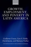 Cover: Growth, Employment, and Poverty in Latin America - Oxford University Press