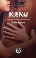 Cover: Dark Days at Saddle Creek - Dundurn Press
