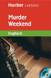 Abbildung von: Murder Weekend - Hueber Verlag