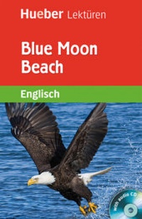 Enlarge image Cover: Blue Moon Beach - Hueber Verlag