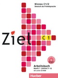 Cover: Ziel C1, Band 2, Lektion 7-12 - Hueber Verlag