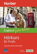Cover: Englisch ganz leicht H&ouml;rkurs f&uuml;r Profis - Hueber Verlag