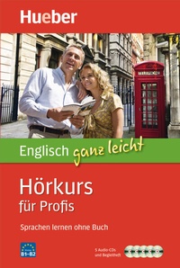 Abbildung von: Englisch ganz leicht Hörkurs für Profis - Hueber Verlag