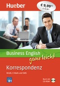 Cover: Business English ganz leicht Korrespondenz - Briefe, E-Mails und SMS - Hueber Verlag