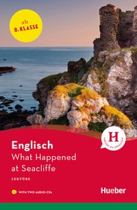 Enlarge image Cover: What Happened at Seacliffe - Hueber Verlag