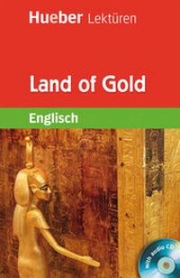 Enlarge image Cover: Land of Gold - Hueber Verlag