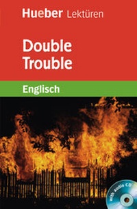Enlarge image Cover: Double Trouble - Hueber Verlag