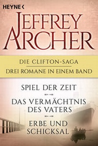 Abbildung von: Die Clifton-Saga 1-3: Spiel der Zeit/Das Vermächtnis des Vaters/ - Erbe und Schicksal (3in1-Bundle) - Heyne