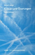 Cover: Kreuz- und Querungen - Books on Demand