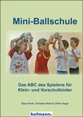 Cover: Mini-Ballschule - Hofmann-Verlag
