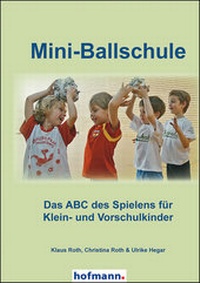 Enlarge image Cover: Mini-Ballschule - Hofmann-Verlag