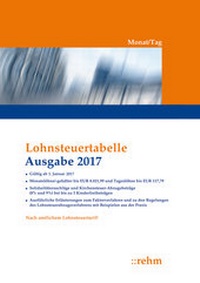 Abbildung von: Lohnsteuertabelle 2017 Monat/Tag - Rehm