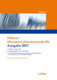 Abbildung von: Höhere Monats-Lohnsteuertabelle 2017 - Rehm